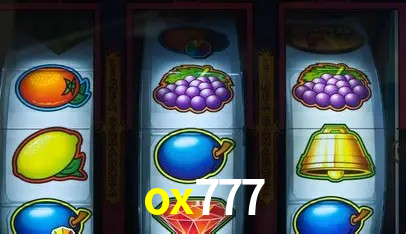 Explore as vantagens do ox777: serviço profissional e confiabilidade